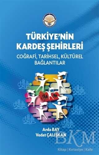 Türkiye`nin Kardeş Şehirleri - Türk İdari Araştırmaları Vakfı