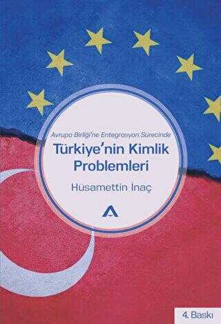 Türkiye’nin Kimlik Problemleri