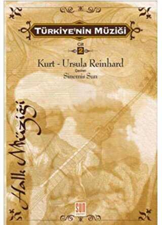 Türkiye`nin Müziği 2. Cilt Türk Halk Müziği - Sun Yayınevi
