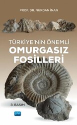 Türkiye’nin Önemli Omurgasız Fosilleri - Nobel Akademik Yayıncılık