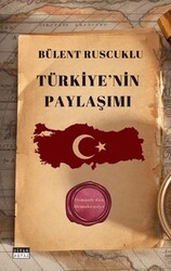 Türkiye`nin Paylaşımı - Siyah Beyaz Yayınları