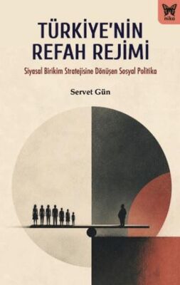 Türkiye`nin Refah Rejimi - 1