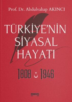 Türkiye’nin Siyasal Hayatı 1808-1946 - 1