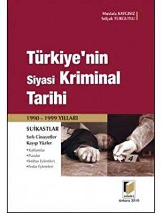 Türkiye’nin Siyasi Kriminal Tarihi 1990-1999 Yılları