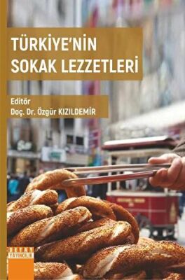 Türkiye`nin Sokak Lezzetleri - 1