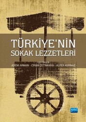 Türkiye’nin Sokak Lezzetleri - Nobel Akademik Yayıncılık