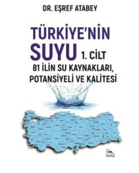 Türkiye`nin Suyu 1. Cilt - Sarmal Kitabevi