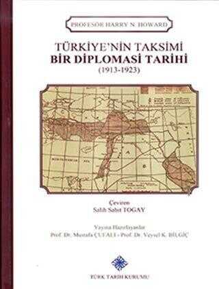 Türkiye`nin Taksimi - Bir Diplomasi Tarihi 1913 - 1923