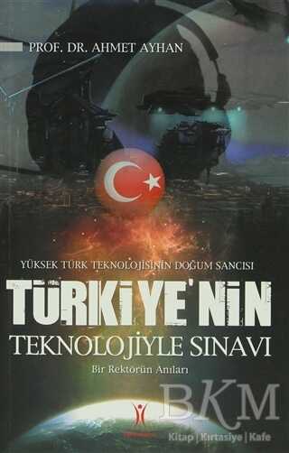 Türkiye’nin Teknolojiyle Sınavı - Yeniyüzyıl Yayınları