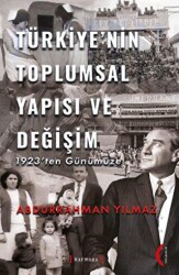 Türkiye’nin Toplumsal Yapısı ve Değişim 1923’ten - Kırmızı Yayınları