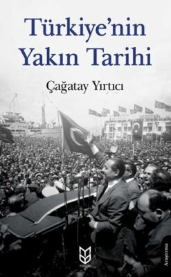 Türkiye`nin Yakın Tarihi - 1