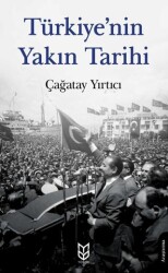 Türkiye`nin Yakın Tarihi - Yason Yayıncılık