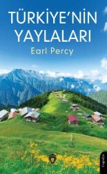 Türkiye`nin Yaylaları - Dorlion Yayınları