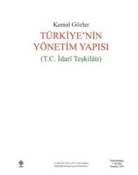 Türkiye’nin Yönetim Yapısı T.C. İdari Teşkilatı - Ekin Basım Yayın