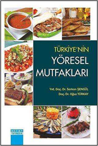 Türkiye’nin Yöresel Mutfakları