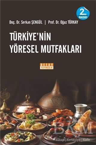Türkiye’nin Yöresel Mutfakları