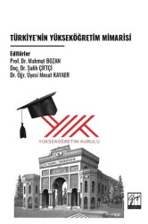 Türkiye’nin Yükseköğretim Mimarisi - Gazi Kitabevi