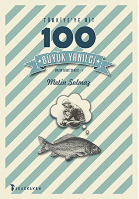 Türkiye’ye Ait 100 Büyük Yanılgı kapağı