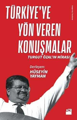 Türkiye’ye Yön Veren Konuşmalar - Doğan Kitap