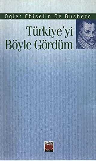 Türkiye’yi Böyle Gördüm - Elips Kitap