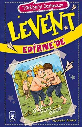 Türkiyeyi Geziyorum - Levent Edirne’de - Timaş Çocuk