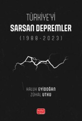 Türkiye’yi Sarsan Depremler 1988-2023 - Nobel Bilimsel Eserler
