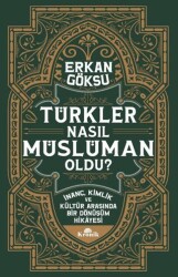 Türkler Nasıl Müslüman Oldu? - Kronik Kitap