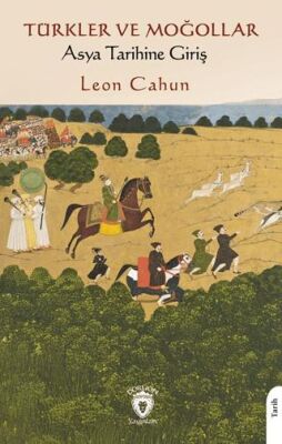 Türkler ve Moğollar Asya Tarihine Giriş - 1