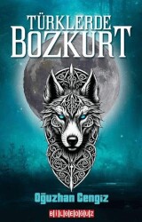 Türklerde Bozkurt - Bilgeoğuz Yayınları
