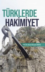 Türklerde Hakimiyet - Efe Akademi Yayınları