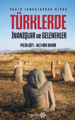 Türklerde İnanışlar ve Gelenekler - 1