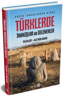 Türklerde İnanışlar ve Gelenekler - 1