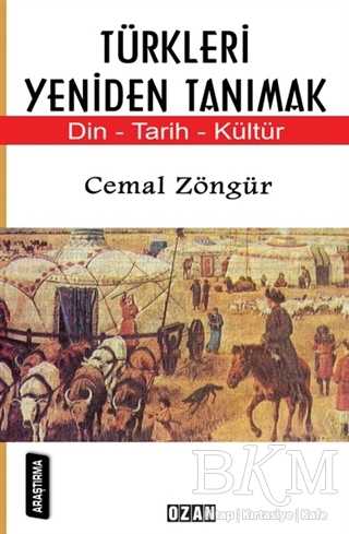 Türkleri Yeniden Tanımak - Ozan Yayıncılık