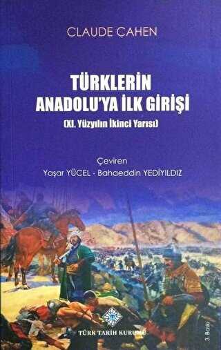 Türklerin Anadolu`ya İlk Girişi