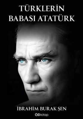 Türklerin Babası Atatürk - 1
