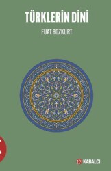 Türklerin Dini - Kabalcı Yayınevi - Doruk Yayınları