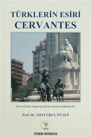 Türklerin Esiri Cervantes