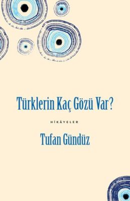 Türklerin Kaç Gözü Var? - 1