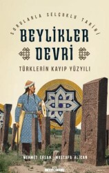 Türklerin Kayıp Yüzyılı Beylikler Devri - Timaş Tarih