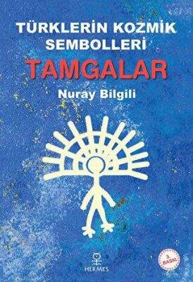 Türklerin Kozmik Sembolleri Tamgalar kapağı