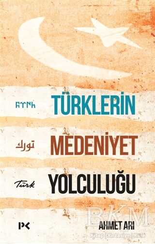 Türklerin Medeniyet Yolculuğu - Profil Kitap