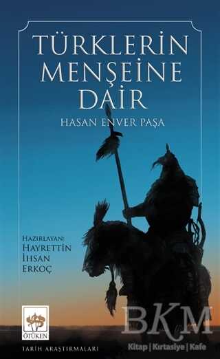 Türklerin Menşeine Dair - 1