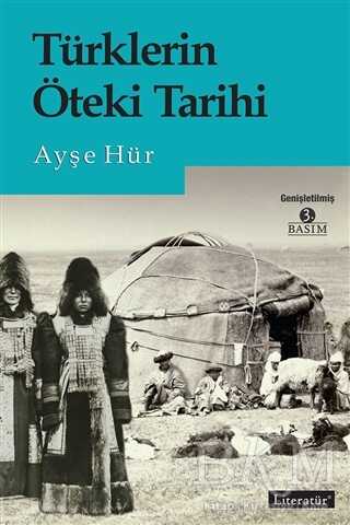 Türklerin Öteki Tarihi - Literatür Yayıncılık