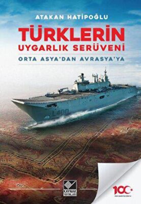 Türklerin Uygarlık Serüveni - 1