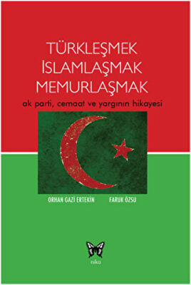 Türkleşmek İslamlaşmak Memurlaşmak kapağı
