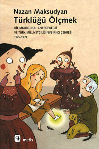 Türklüğü Ölçmek - Metis Yayınları