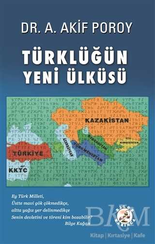 Türklüğün Yeni Ülküsü - Bilge Karınca Yayınları
