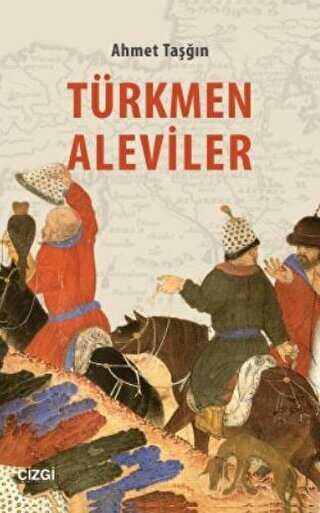 Türkmen Aleviler - Çizgi Kitabevi Yayınları