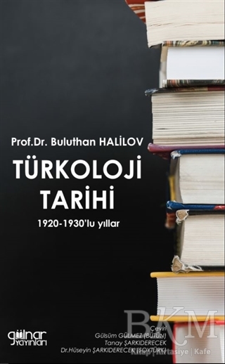 Türkoloji Tarihi - Gülnar Yayınları