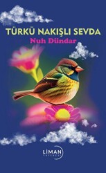 Türkü Nakışlı Sevda - Liman Yayınevi